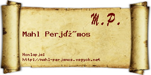 Mahl Perjámos névjegykártya